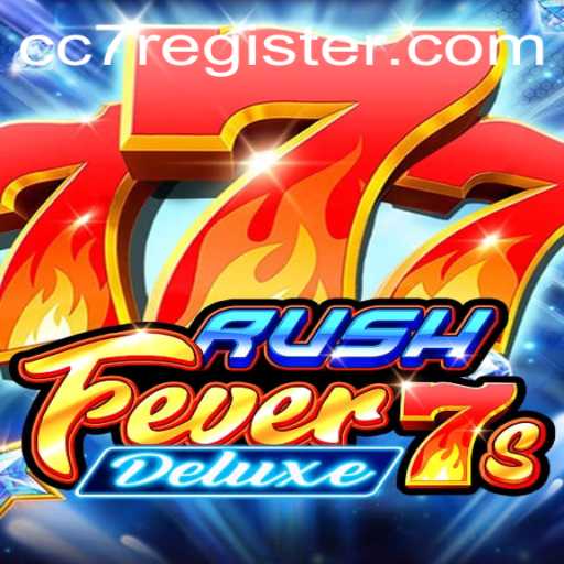 RushFever7sDeluxe: A Thrilling Journey into the World of Fast-Paced Gaming